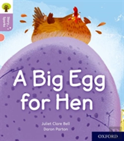Bertrand.pt - Oxford Reading Tree Story Sparks: Oxford Level 1+: A Big Egg For Hen