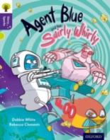 Oxford Reading Tree Story Sparks: Oxford Level 11: Agent Blue And The Swirly Whirly