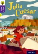 Oxford Reading Tree Story Sparks: Oxford Level 11: Julia Caesar