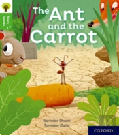 Oxford Reading Tree Story Sparks: Oxford Level 2: The Ant And The Carrot