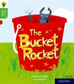 Bertrand.pt - Oxford Reading Tree Story Sparks: Oxford Level 2: The Bucket Rocket