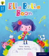 Oxford Reading Tree Story Sparks: Oxford Level 3: Ella Bella Boon