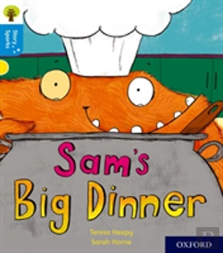 Bertrand.pt - Oxford Reading Tree Story Sparks: Oxford Level 3: Sam'S Big Dinner
