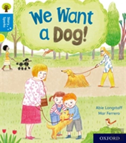 Bertrand.pt - Oxford Reading Tree Story Sparks: Oxford Level 3: We Want A Dog!