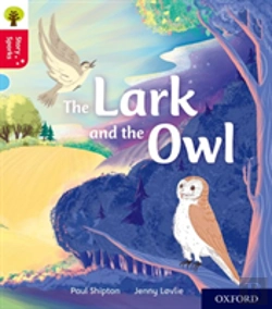 Bertrand.pt - Oxford Reading Tree Story Sparks: Oxford Level 4: The Lark And The Owl