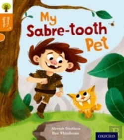 Bertrand.pt - Oxford Reading Tree Story Sparks: Oxford Level 6: My Sabre-Tooth Pet