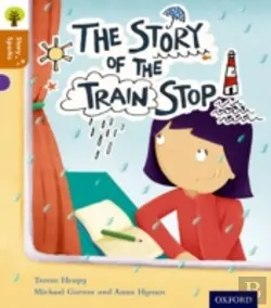 Bertrand.pt - Oxford Reading Tree Story Sparks: Oxford Level 8: The Story Of The Train Stop