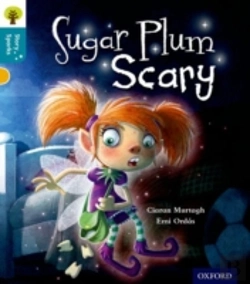 Bertrand.pt - Oxford Reading Tree Story Sparks: Oxford Level 9: Sugar Plum Scary