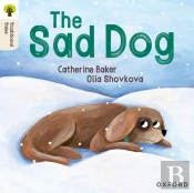 Oxford Reading Tree Traditional Tales: Level 1+: The Sad Dog