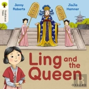 Oxford Reading Tree Traditional Tales: Level 3: Ling And The Queen