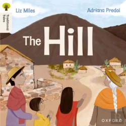 Bertrand.pt - Oxford Reading Tree Traditional Tales: Level 4: The Hill