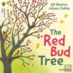 Bertrand.pt - Oxford Reading Tree Traditional Tales: Level 4: The Red Bud Tree