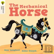 Oxford Reading Tree Traditional Tales: Level 7: The Mechanical Horse