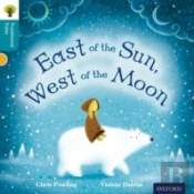 Oxford Reading Tree Traditional Tales: Level 9: East Of The Sun, West Of The Moon