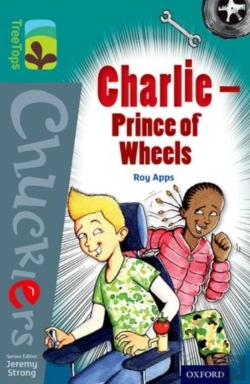 Bertrand.pt - Oxford Reading Tree Treetops Chucklers: Level 16: Charlie - Prince Of Wheels