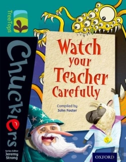 Bertrand.pt - Oxford Reading Tree Treetops Chucklers: Level 16: Watch Your Teacher Carefully