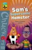 Oxford Reading Tree Treetops Chucklers: Level 8: Sam'S Supersonic Hamster