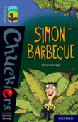 Oxford Reading Tree Treetops Chucklers: Oxford Level 17: Simon Barbecue