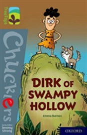 Oxford Reading Tree Treetops Chucklers: Oxford Level 18: Dirk Of Swampy Hollow