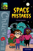 Oxford Reading Tree Treetops Chucklers: Oxford Level 20: Space Mistakes