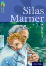 Oxford Reading Tree Treetops Classics: Level 17 More Pack A: Silas Marner