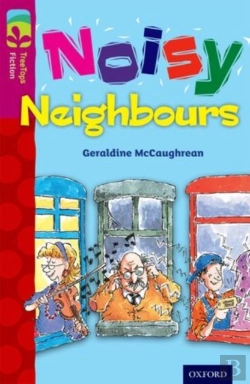 Bertrand.pt - Oxford Reading Tree Treetops Fiction: Level 10 More Pack A: Noisy Neighbours