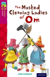 Oxford Reading Tree Treetops Fiction: Level 10: The Masked Cleaning Ladies Of Om