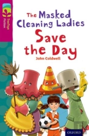 Oxford Reading Tree Treetops Fiction: Level 10: The Masked Cleaning Ladies Save The Day