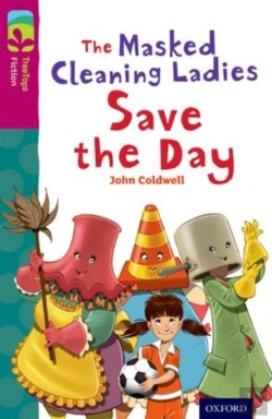 Bertrand.pt - Oxford Reading Tree Treetops Fiction: Level 10: The Masked Cleaning Ladies Save The Day