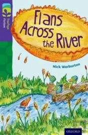 Oxford Reading Tree Treetops Fiction: Level 11: Flans Across The River