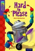 Oxford Reading Tree Treetops Fiction: Level 11: Hard To Please