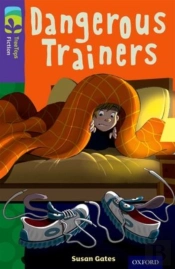 Oxford Reading Tree Treetops Fiction: Level 11 More Pack A: Dangerous Trainers