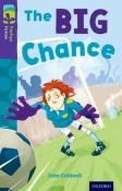 Oxford Reading Tree Treetops Fiction: Level 11 More Pack A: The Big Chance