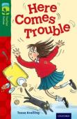 Oxford Reading Tree Treetops Fiction: Level 12 More Pack A: Here Comes Trouble