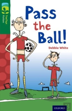 Bertrand.pt - Oxford Reading Tree Treetops Fiction: Level 12 More Pack A: Pass The Ball!