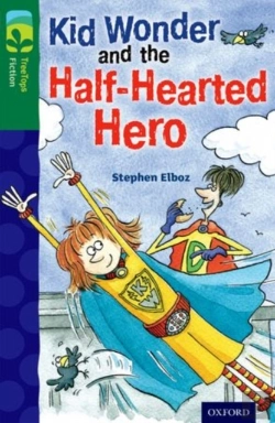 Bertrand.pt - Oxford Reading Tree Treetops Fiction: Level 12 More Pack C: Kid Wonder And The Half-Hearted Hero