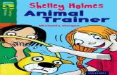 Oxford Reading Tree Treetops Fiction: Level 12 More Pack C: Shelley Holmes Animal Trainer