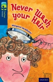 Oxford Reading Tree Treetops Fiction: Level 14 More Pack A: Never Wash Your Hair