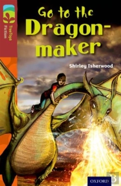 Bertrand.pt - Oxford Reading Tree Treetops Fiction: Level 15 More Pack A: Go To The Dragon-Maker