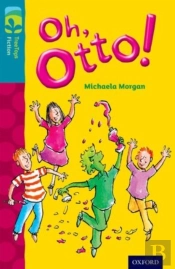 Oxford Reading Tree Treetops Fiction: Level 9 More Pack A: Oh, Otto!