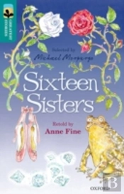 Oxford Reading Tree Treetops Greatest Stories: Oxford Level 16: Sixteen Sisters