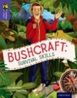 Oxford Reading Tree Treetops Infact: Level 11: Bushcraft: Survival Skills
