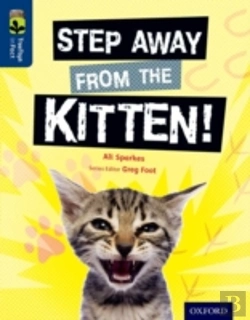 Bertrand.pt - Oxford Reading Tree Treetops Infact: Level 14: Step Away From The Kitten!