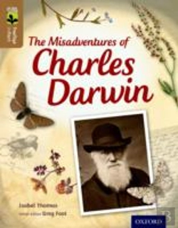 Bertrand.pt - Oxford Reading Tree Treetops Infact: Level 18: The Misadventures Of Charles Darwin