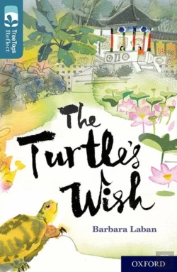 Bertrand.pt - Oxford Reading Tree Treetops Reflect: Oxford Level 19: The Turtle'S Wish