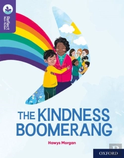Bertrand.pt - Oxford Reading Tree Treetops Reflect: Oxford Reading Level 11: The Kindness Boomerang