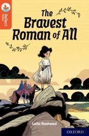 Oxford Reading Tree Treetops Reflect: Oxford Reading Level 13: The Bravest Roman Of All