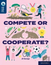 Oxford Reading Tree Treetops Reflect: Oxford Reading Level 14: Compete Or Cooperate?