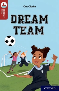 Bertrand.pt - Oxford Reading Tree Treetops Reflect: Oxford Reading Level 15: Dream Team