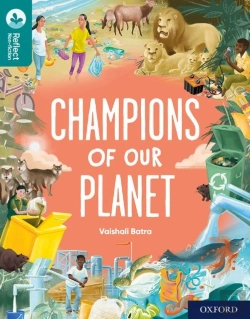 Bertrand.pt - Oxford Reading Tree Treetops Reflect: Oxford Reading Level 16: Champions Of Our Planet